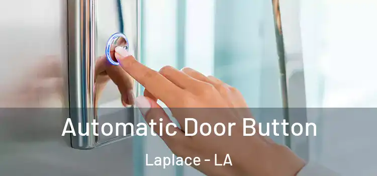  Automatic Door Button Laplace - LA